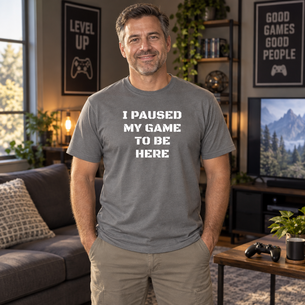 I Paused My Game to Be Here — Charcoal T-Shirt — lifestyle alt