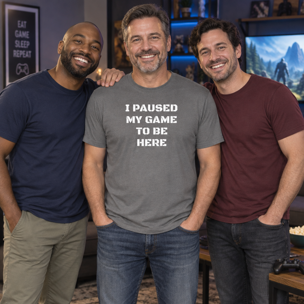 I Paused My Game to Be Here — Charcoal T-Shirt — lifestyle group