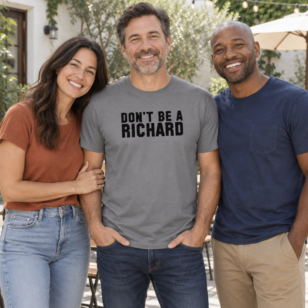 Don't Be a Richard — Charcoal T-Shirt — lifestyle group