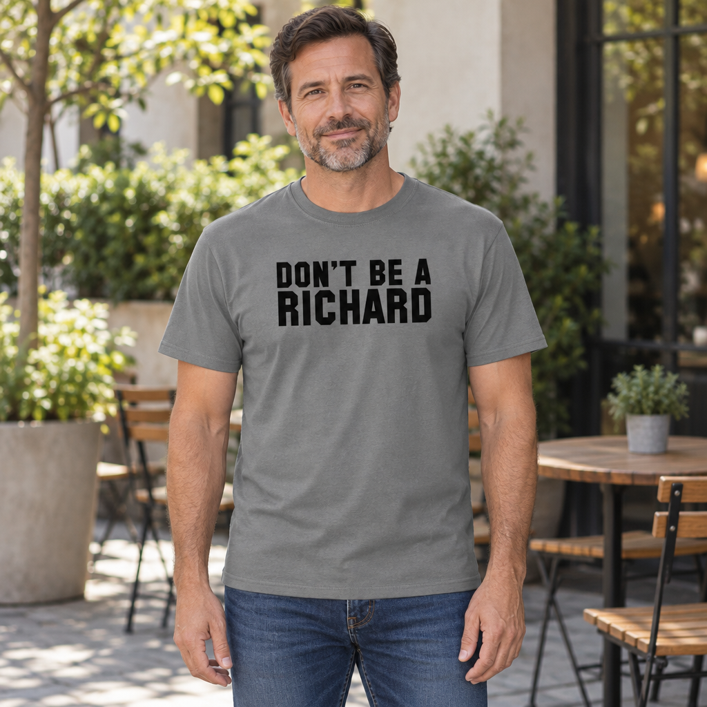 Don't Be a Richard — Charcoal T-Shirt — lifestyle hero