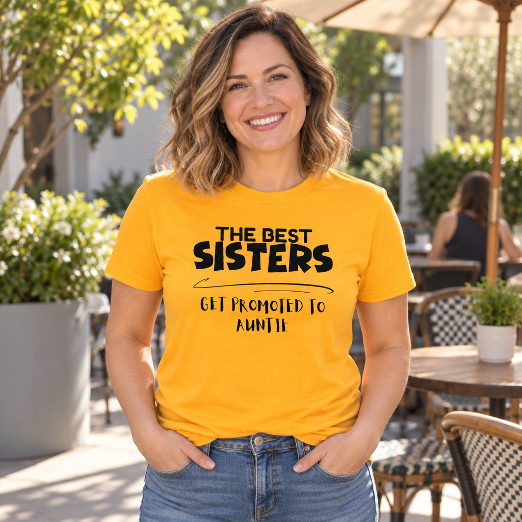 Best Sisters Get Promoted to Auntie — Gold T-Shirt — lifestyle alt