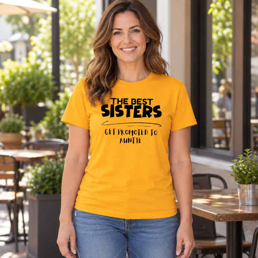Best Sisters Get Promoted to Auntie — Gold T-Shirt — lifestyle hero