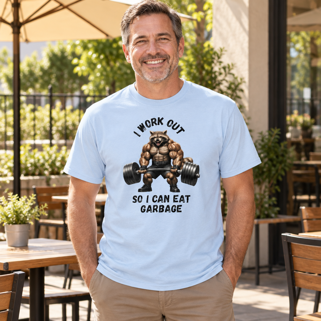 I Workout So I Can Eat Garbage — Light Blue T-Shirt — lifestyle alt