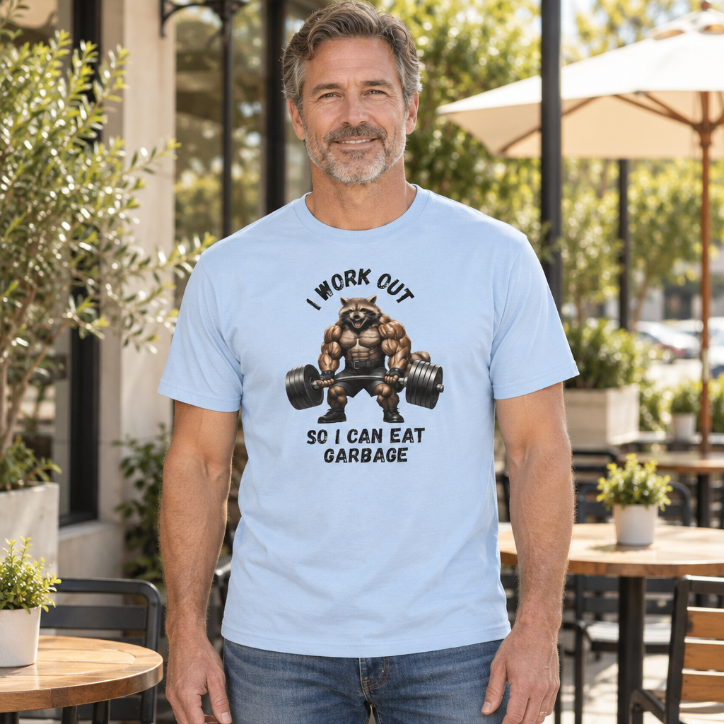 I Workout So I Can Eat Garbage — Light Blue T-Shirt — lifestyle hero
