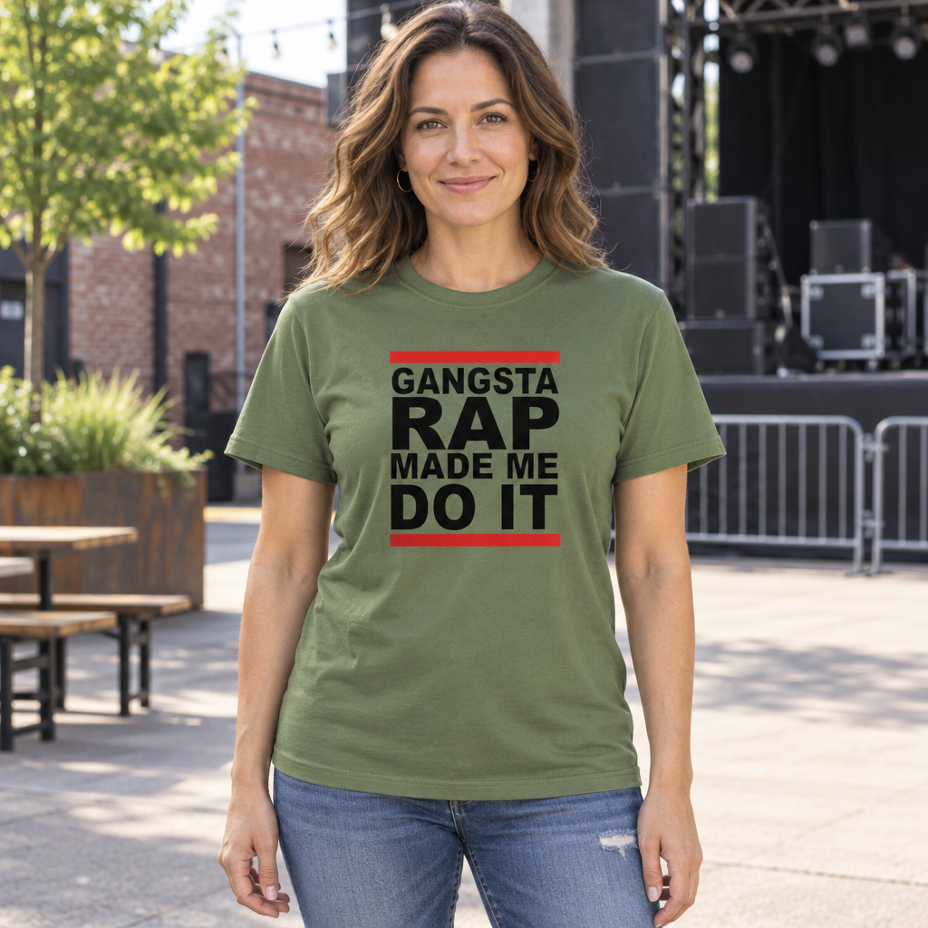 Gangsta Rap Made Me Do It — Military Green T-Shirt — lifestyle hero