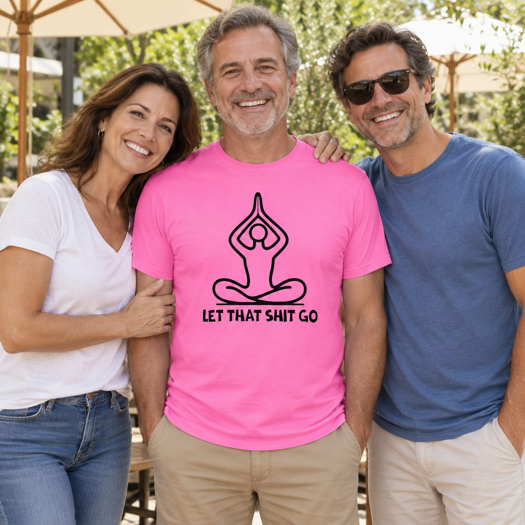 Let That Shit Go Yoga — Safety Pink T-Shirt — lifestyle group