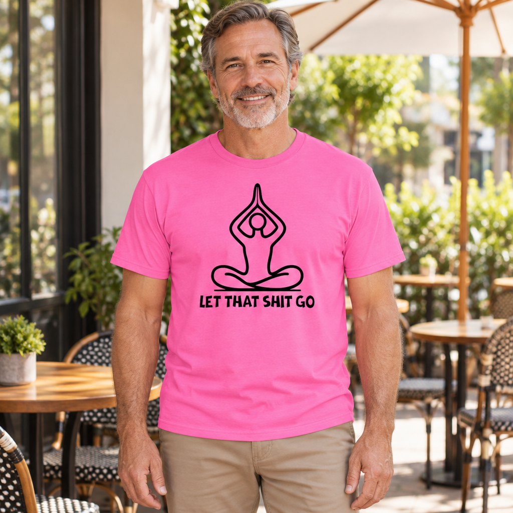 Let That Shit Go Yoga — Safety Pink T-Shirt — lifestyle hero