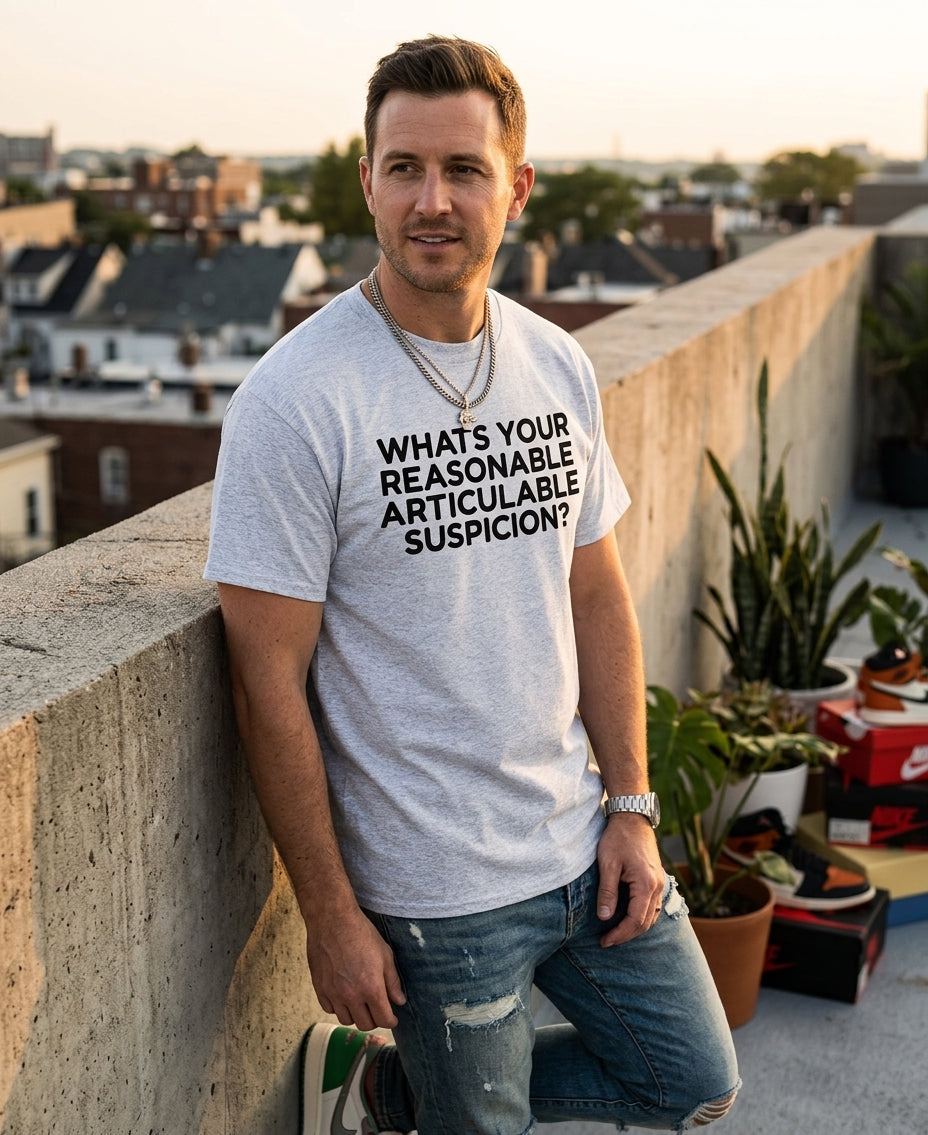 Whats Your Reasonable Articulable Suspicion? lifestyle