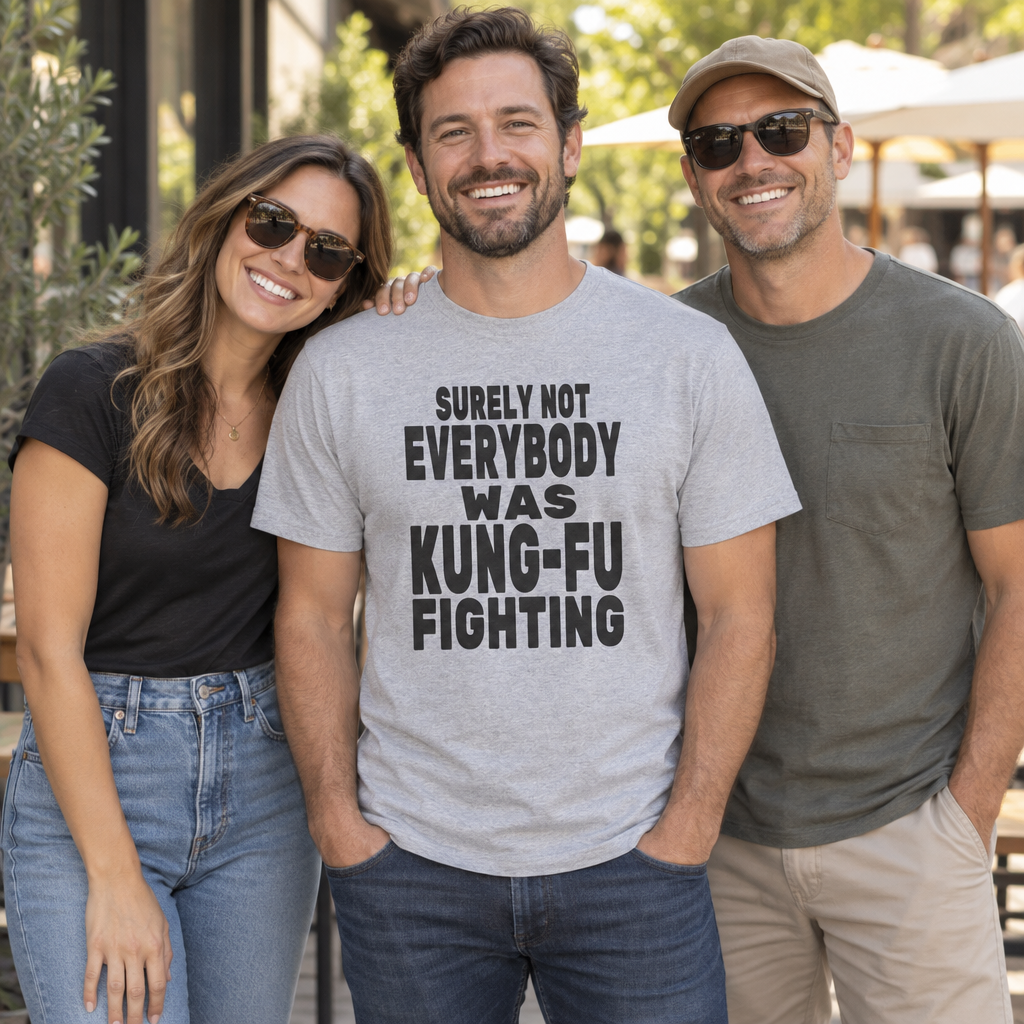 Surely Not Everybody Was Kung Fu Fighting — Sport Gray T-Shirt — lifestyle group