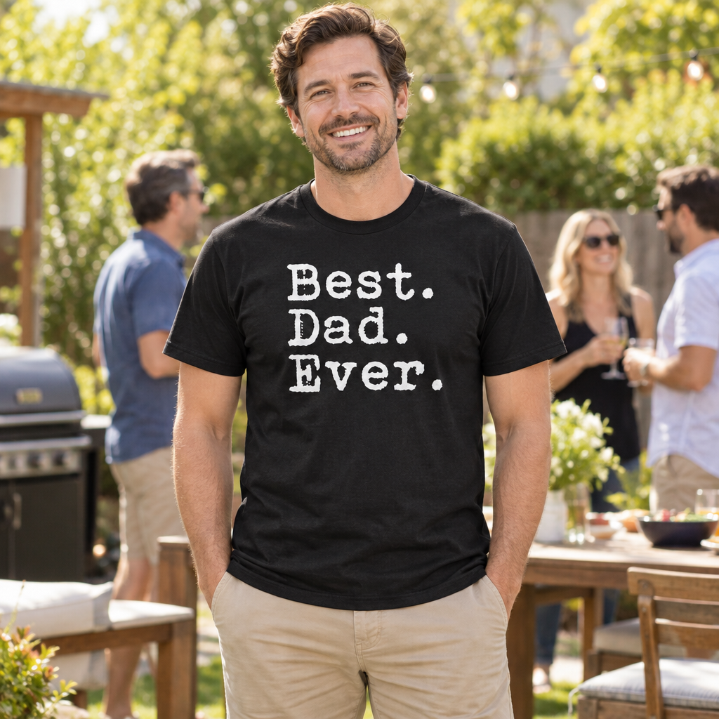 Best Dad Ever — Black T-Shirt — lifestyle hero