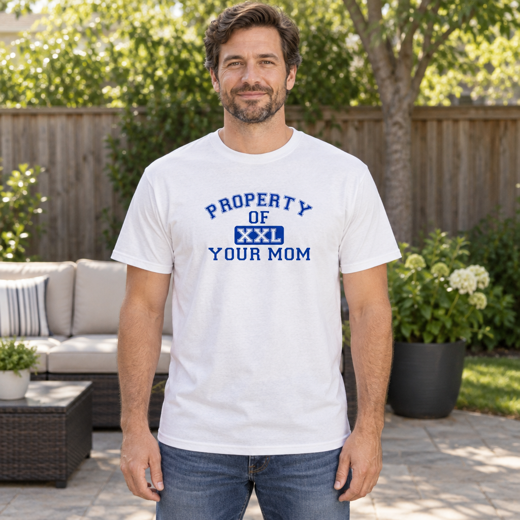 Property of Your Mom — White T-Shirt — lifestyle hero