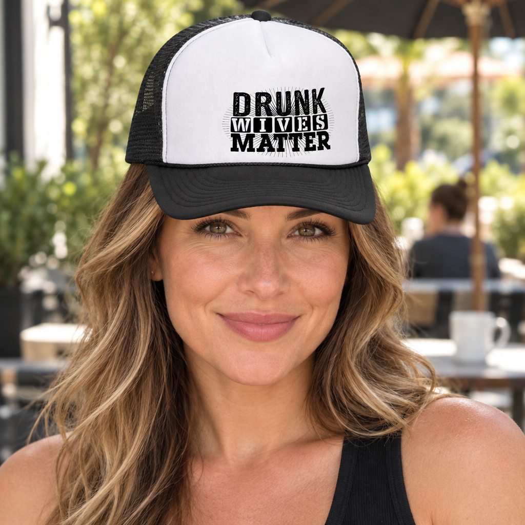 Drunk Wives Matter — Black Trucker Hat — lifestyle hero