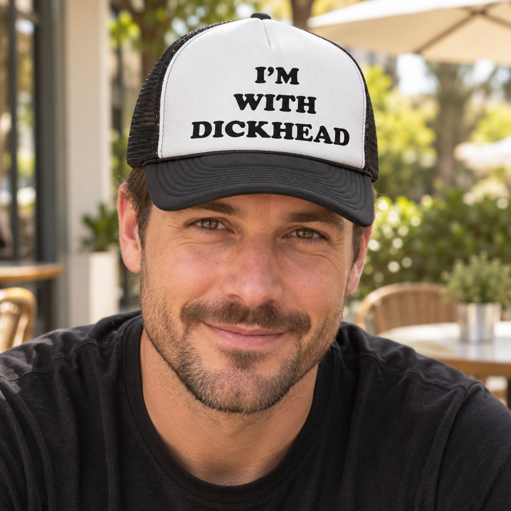 I'm with Dickhead — Black Trucker Hat — lifestyle hero