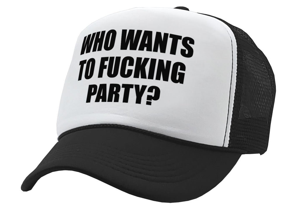Who Wants To F___ING PARTY - college beer