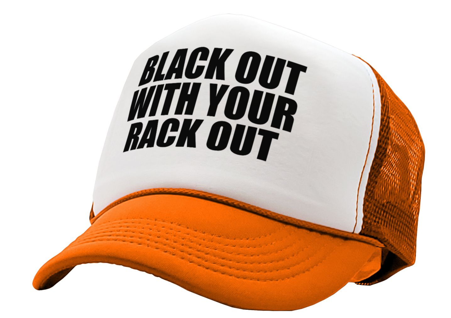 BLACK OUT with your RACK OUT funny sexy - Vintage Retro Style Trucker Cap Hat - Five Panel Retro Style TRUCKER Cap
