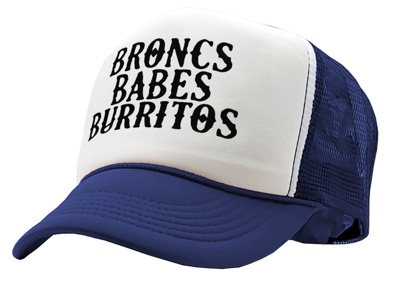 BRONCS BABES and BURRITOS - cowboy humor - Vintage Retro Style Trucker Cap Hat - Five Panel Retro Style TRUCKER Cap